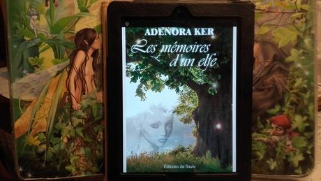 Les mémoires d'un elfe (Adenora KER)