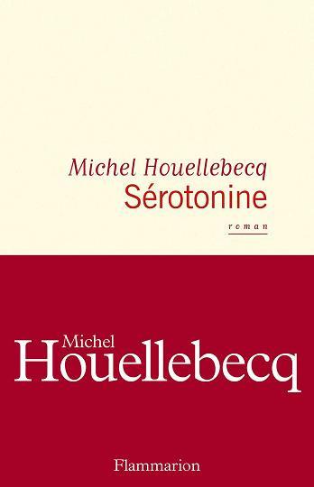 Houellebecq : Sérotonine, c’est ma copine !