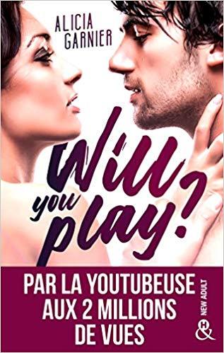A vos agendas : Découvrez Will you play? d'Alicia Garnier