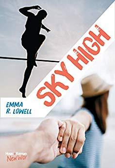 A vos agendas : Découvrez Sky High d'Emma R Lowell