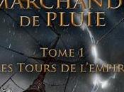 Guilde Marchands Pluie, tome tours l'empire, Robin Buisson