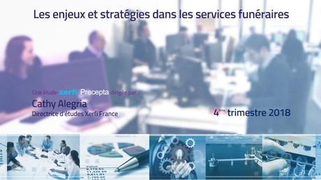 Étude Xerfi-Precepta : le secteur funéraire promis à un essor formidable Étude Xerfi-Precepta : le secteur funéraire promis à un essor formidable