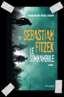 Affaire n°422: somnambule