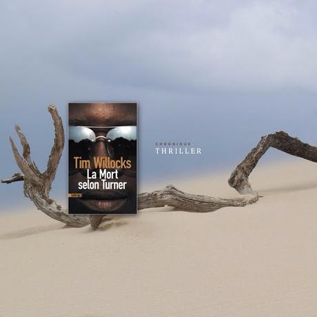 La mort selon Turner - Tim Willocks