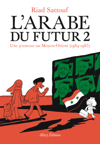 L'arabe du futur, tome 2 L'arabe du futur, tome 2