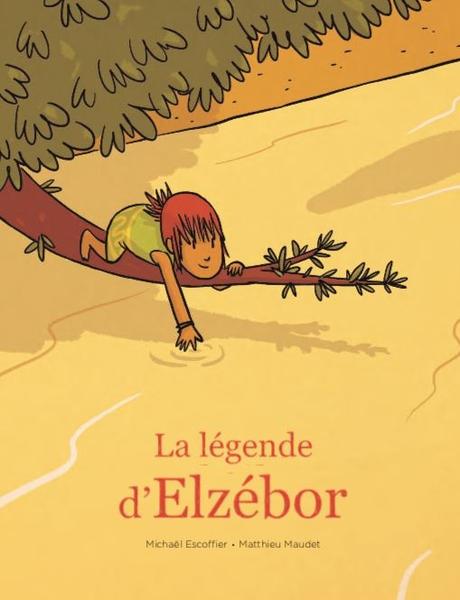 La Légende d'Elzébor - Matthieu Maudet & Michaël Escoffier