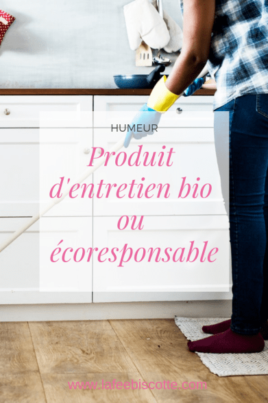 Produit d’entretien bio ou écoresponsable