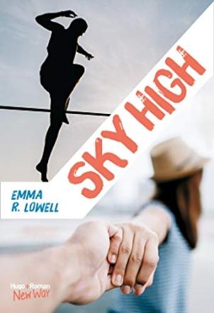 Sky high, d’Emma R. Lowell