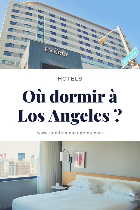 Mes hôtels à Los Angeles (2018)