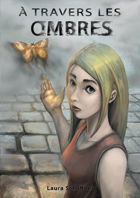 A travers les Ombres de Laura Schaffner