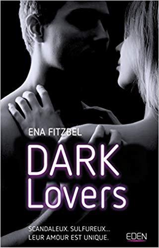 A vos agendas : Redécouvrez Dark Lovers d'Ena Fitzbel