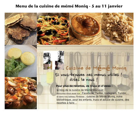 menus du 5 au 11 janvier dans la cuisine de mémé Moniq