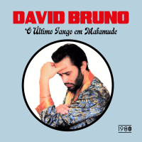 David Bruno ‘ O Último Tango Em Mafamude