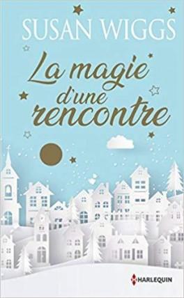 La magie d'une rencontre, Susan Wiggs