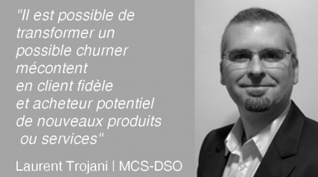 Comment mettre en place une démarche d’Expérience Client dans une entreprise ? L’avis de Laurent Trojani de MCS-DSO Comment mettre en place une démarche d’Expérience Client dans une entreprise ? L’avis de Laurent Trojani de MCS-DSO