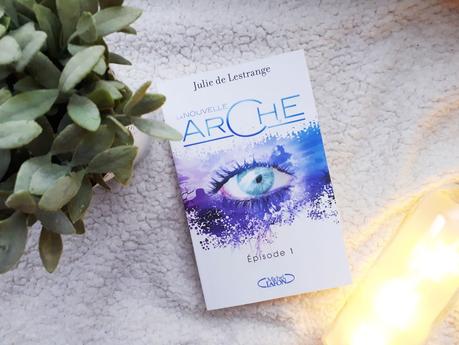 La Nouvelle arche - Julie de Lestrange La Nouvelle arche - Julie de Lestrange