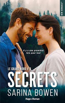 'Le Grand Nord, tome 3 : Secrets' de Sarina Bowen