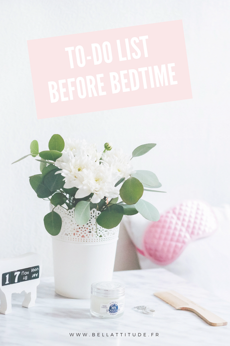 Idées : Choses à faire avant d’aller se coucher. Idées : Choses à faire avant d’aller se coucher.
