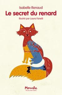 Le secret du renard d'Isabelle Renaud illustré par Laura Fanelli