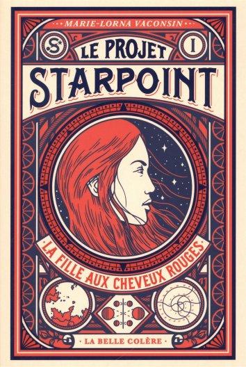 Le projet Starpoint, tome 1 : La fille aux cheveux rouges