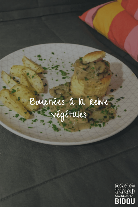 Bouchées à la reine sans poulet