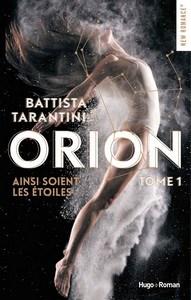 Battista Tarantini / Orion, tome  1 : Ainsi soient les étoiles