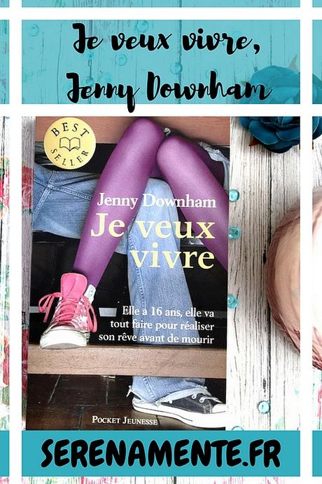 Je veux vivre de Jenny Downham : le roman hyper touchant ! Je veux vivre de Jenny Downham : le roman hyper touchant !