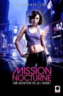 Jill Kismet, Tome 1 : Mission nocturne
