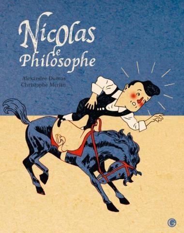 Nicolas le philosophe - Alexandre Dumas & Christophe Merlin