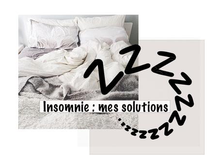 Insomnie : mes solutions