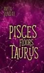 Signs of Love #4.5 – Pisces Floors Taurus – Anyta Sunday (Lecture en VO)