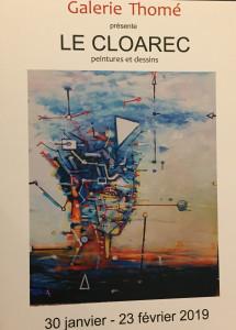 Galerie Thomé  exposition LE CLOAREC (peintures et dessins) 30 Janvier au 23 Février 2019