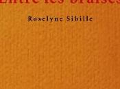 Roselyne Sibille, Entre braises Angèle Paoli