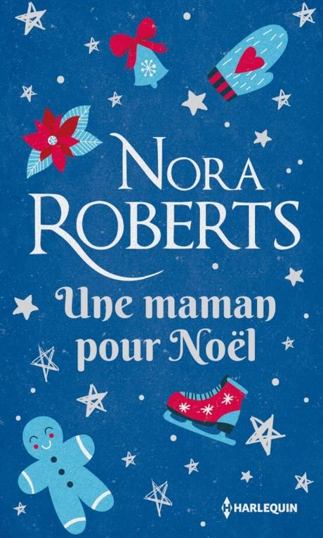 'Une maman pour Noël' de Nora Roberts