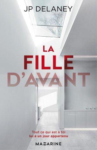 La fille d’avant, de JP Delaney La fille d’avant, de JP Delaney