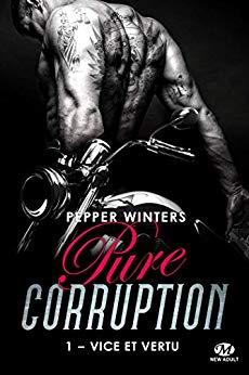 Mon avis sur l'excellent 1er tome de Pure Corruption , de Pepper Winters