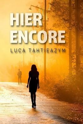 Hier encore - de Luca TAHTIEAZYM