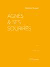 (Note de lecture), Stéphane Bouquet, Agnès et ses sourires, par Paul Darbaud