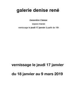 Galerie Denise Rene ( marais)  exposition Geneviève Claisse depuis le 17 Janvier 2019