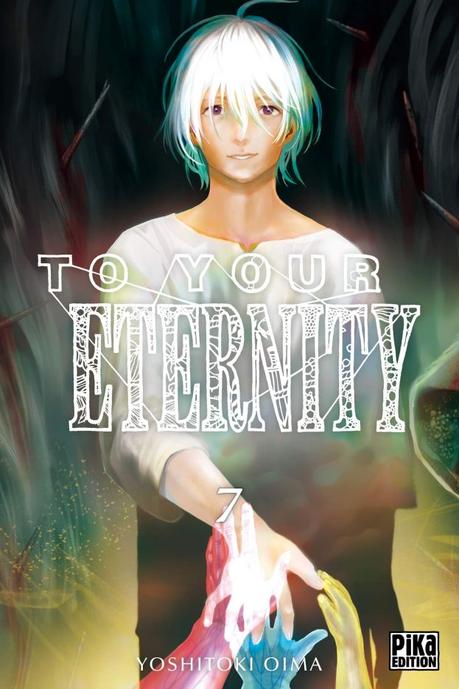 To Your Eternity Tome 7 de Yoshitoki Oima