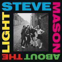 Steve Mason ‘ About The Light