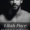 Si royal et indécent, Tome 1 : Pour les plaisirs du prince de Lilah Pace