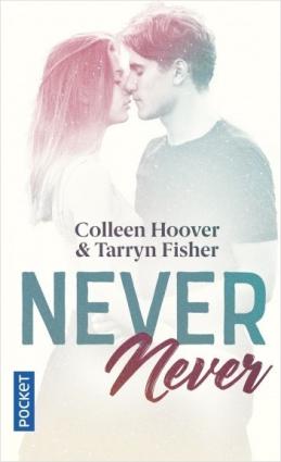 Never never, l’intégrale, de Colleen Hoover & Tarryn Fisher