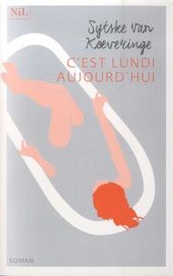 C'est lundi aujourd'hui de Sytske Van Koeveringe