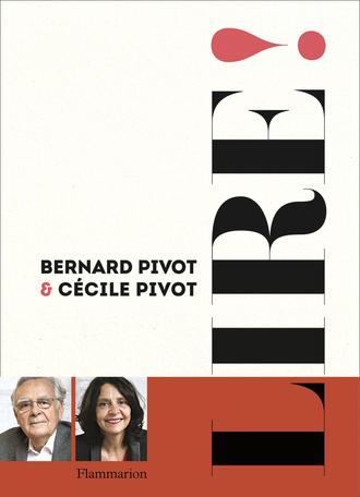 Lire !, de Bernard et Cécile Pivot