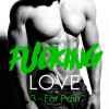 Fucking Love T03 : For Pain de Amhéliie
