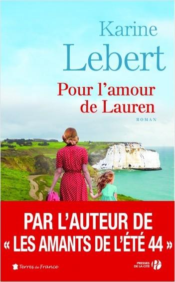 Pour l'amour de Lauren : Les Amants de l'Ã©tÃ© T. 2