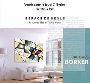 Exposition Jacques BORKER  Espace de Nesle  7/10 Février 2019