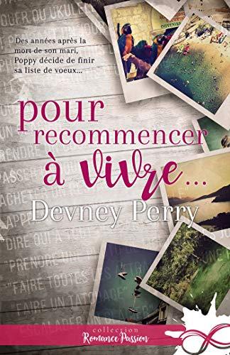 A vos agendas : Découvrez Pour recommencer à vivre de Devney Perry A vos agendas : Découvrez Pour recommencer à vivre de Devney Perry