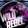 Wild & Rebel Tome 1 de Oly TL